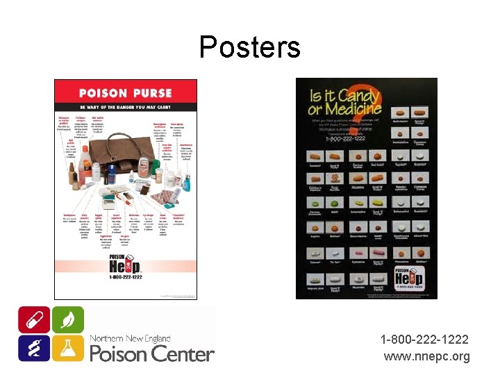 Posters 1 -800 -222 -1222 www. nnepc. org 