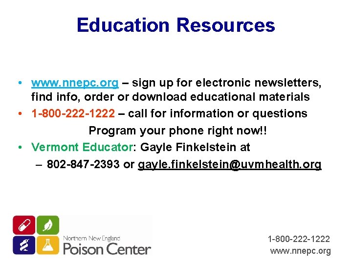 Education Resources • www. nnepc. org – sign up for electronic newsletters, find info,