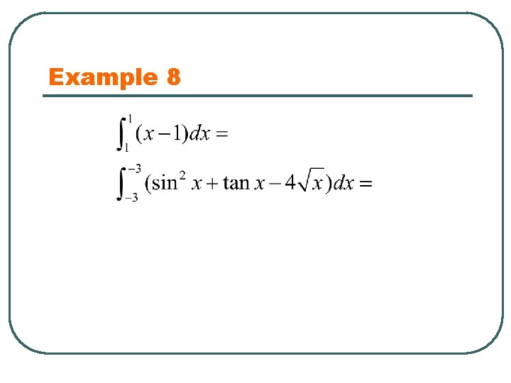 Example 8 