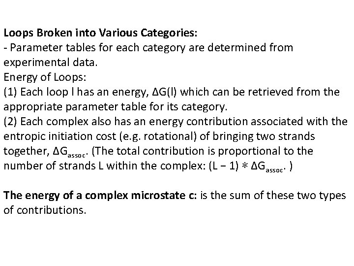 Loops Broken into Various Categories: - Parameter tables for each category are determined from