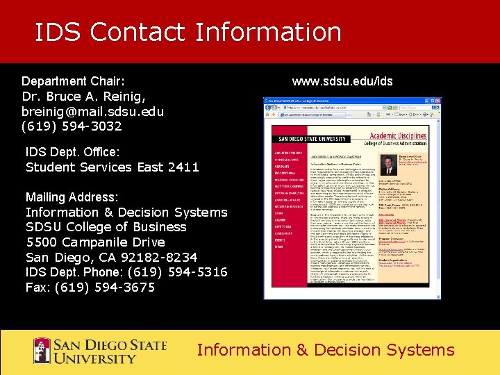 IDS Contact Information Department Chair: Dr. Bruce A. Reinig, breinig@mail. sdsu. edu (619) 594 IDS Contact Information Department Chair: Dr. Bruce A. Reinig, breinig@mail. sdsu. edu (619) 594