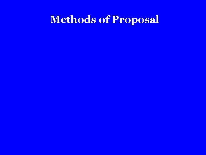 Methods of Proposal 