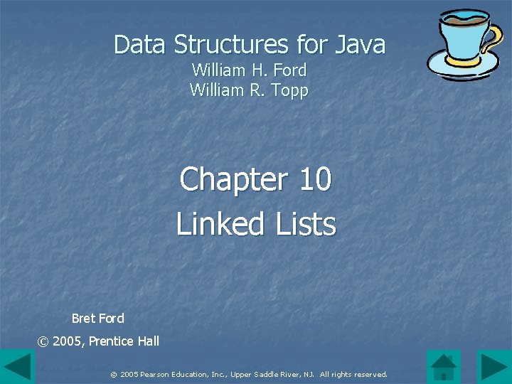 Data Structures for Java William H. Ford William R. Topp Chapter 10 Linked Lists