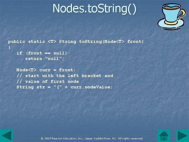 Nodes. to. String() public static <T> String to. String(Node<T> front) { if (front ==