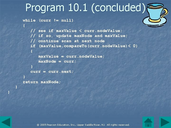 Program 10. 1 (concluded) while { // // // if { (curr != null)