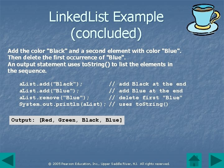 Linked. List Example (concluded) Add the color "Black" and a second element with color