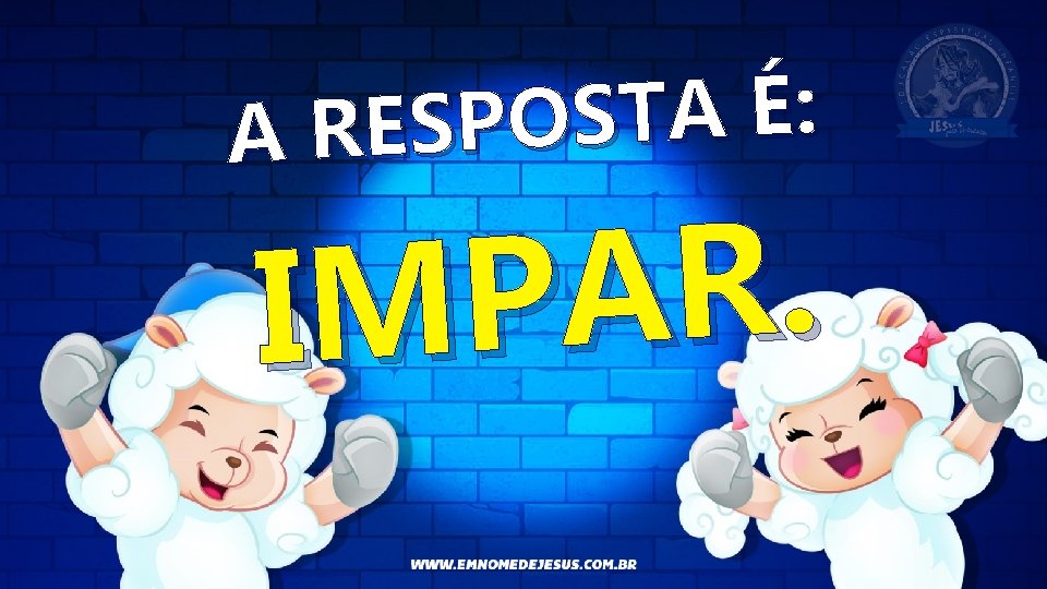 : É A T S O A RESP . R A IMP 