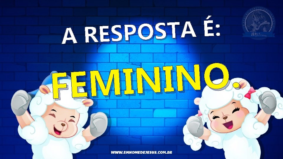 : É A T S O A RESP . O N I M FE