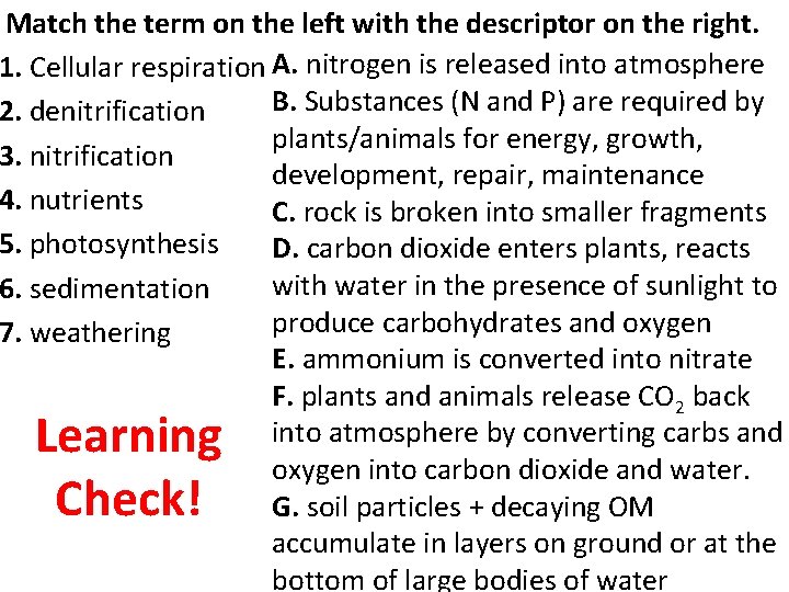 Match the term on the left with the descriptor on the right. 1. Cellular Match the term on the left with the descriptor on the right. 1. Cellular