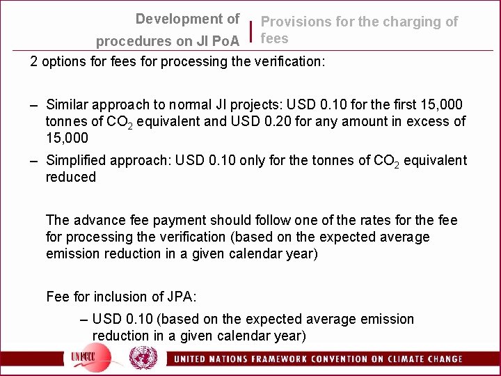 Development of Provisions for the charging of fees procedures on JI Po. A 2 Development of Provisions for the charging of fees procedures on JI Po. A 2