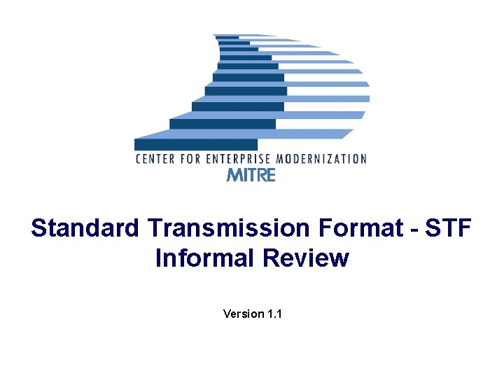 Stf Writing Standard Transmission Format STF Informal Review Version 1