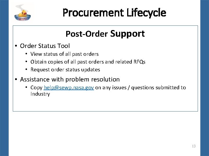 Procurement Lifecycle Post-Order Support • Order Status Tool • View status of all past