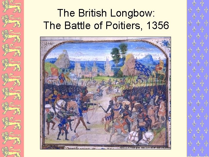 The British Longbow: The Battle of Poitiers, 1356 