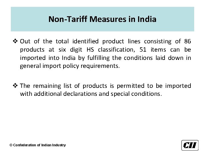 Non-Tariff Measures in India v Out of the total identified product lines consisting of