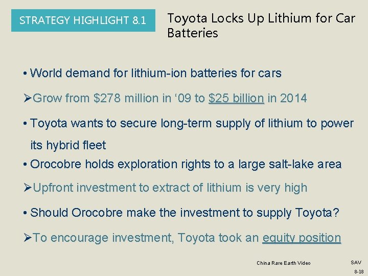STRATEGY HIGHLIGHT 8. 1 Toyota Locks Up Lithium for Car Batteries • World demand