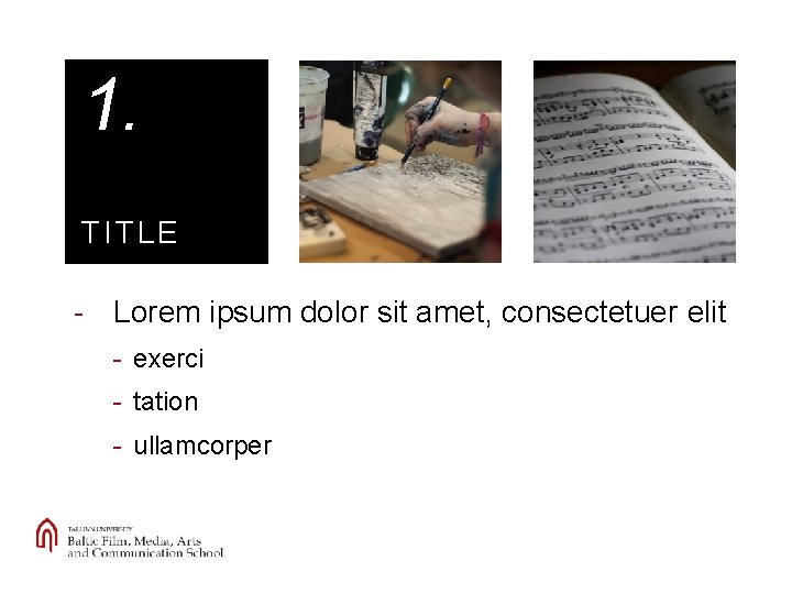 1. TITLE - Lorem ipsum dolor sit amet, consectetuer elit - exerci - tation