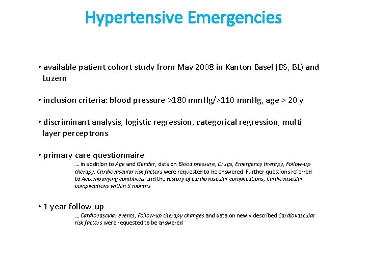 Hypertensive Emergencies • available patient cohort study from May 2008 in Kanton Basel (BS,