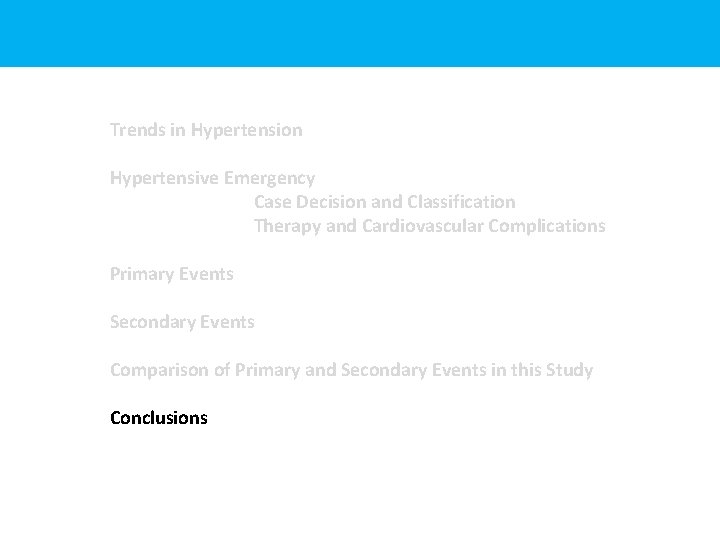 Trends in Hypertension Hypertensive Emergency Case Decision and Classification Therapy and Cardiovascular Complications Primary