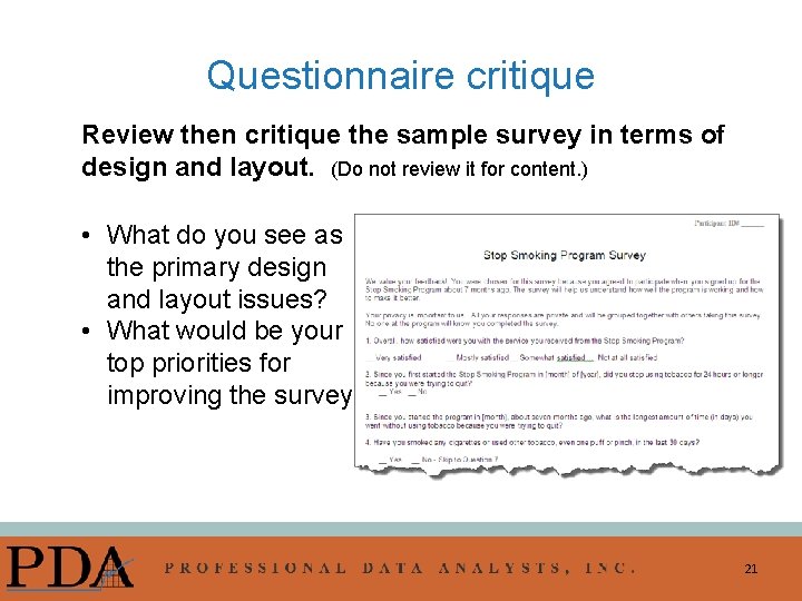 Questionnaire critique Review then critique the sample survey in terms of design and layout.