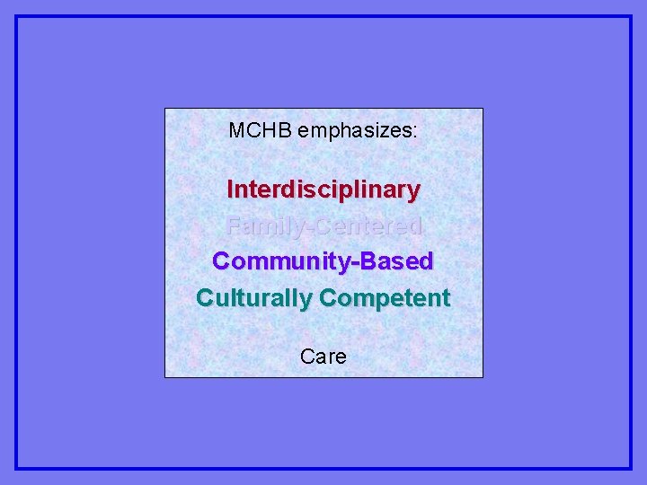 University of Florida Pediatric Pulmonary Center MCHBTraining Program