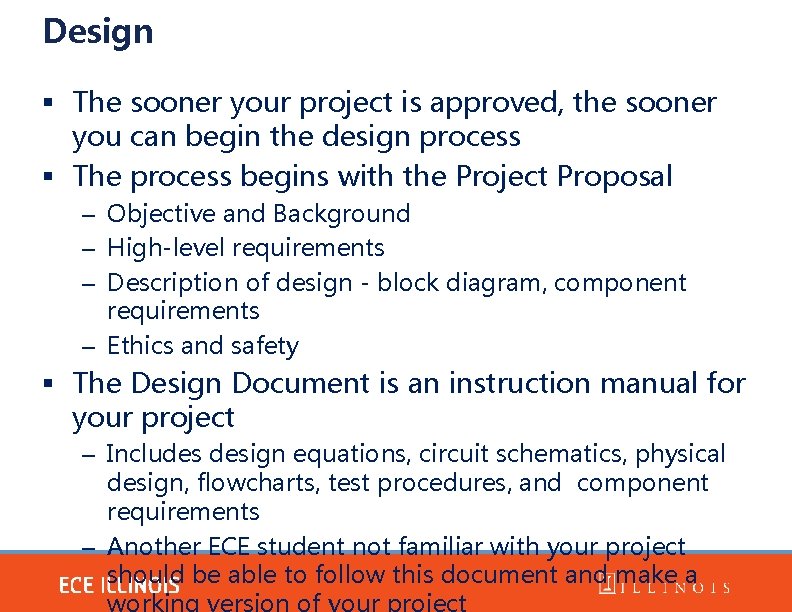 Design § The sooner your project is approved, the sooner you can begin the