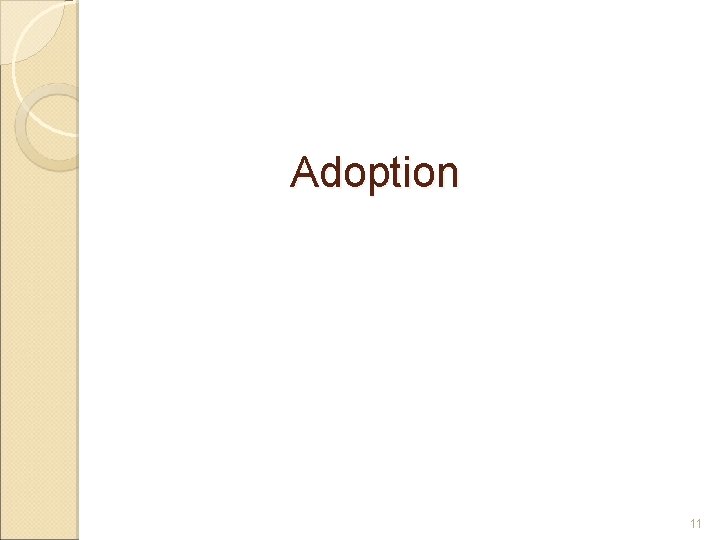 Adoption 11 