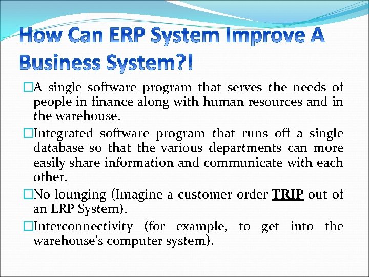 �A single software program that serves the needs of people in finance along with
