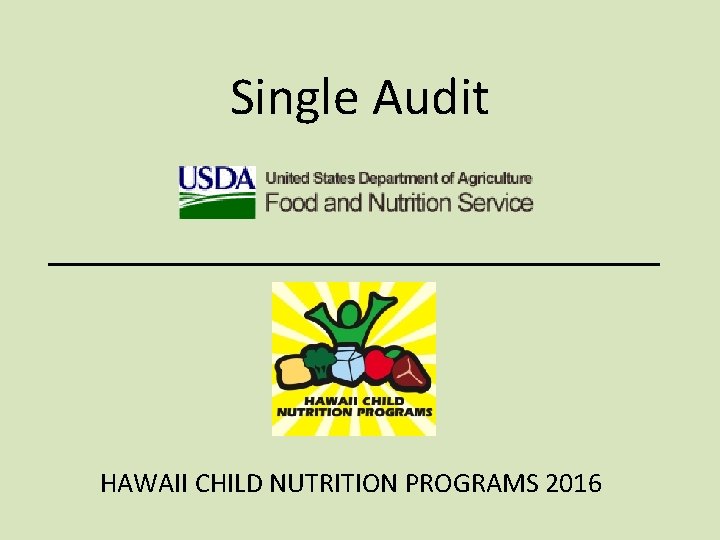 Single Audit HAWAII CHILD NUTRITION PROGRAMS 2016 