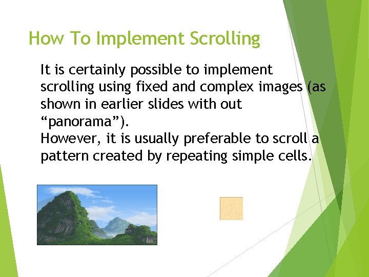 How To Implement Scrolling It is certainly possible to implement scrolling using fixed and