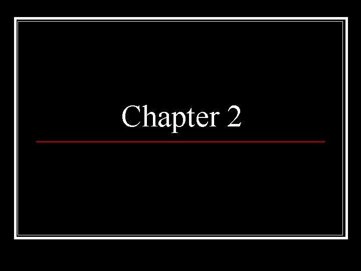 Chapter 2 