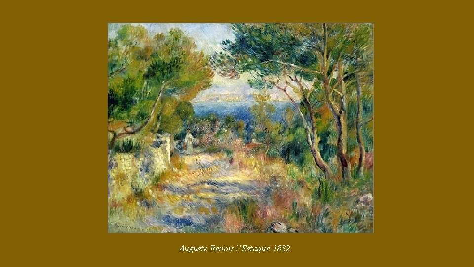 Auguste Renoir l’Estaque 1882 