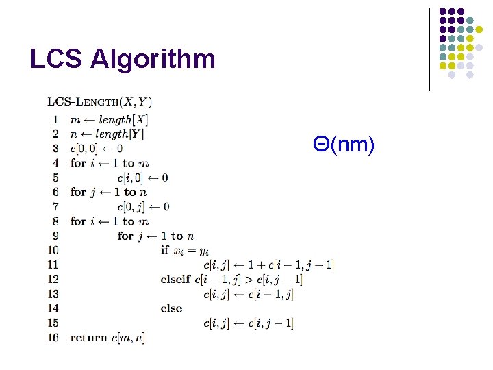 LCS Algorithm Θ(nm) 