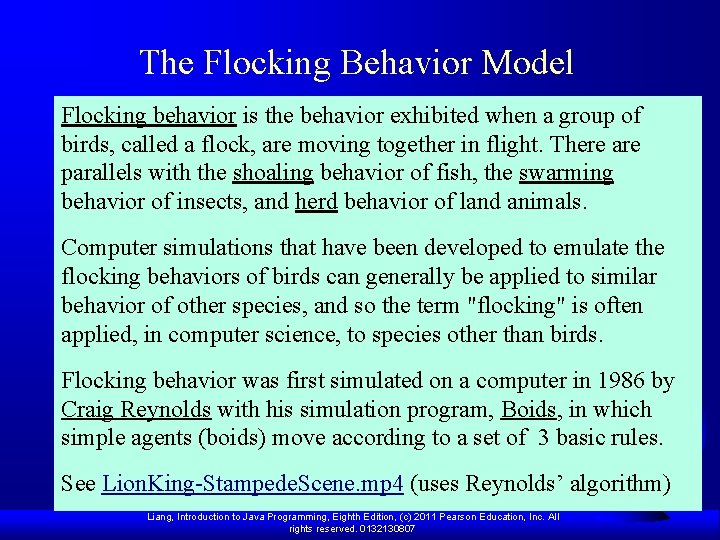 The Flocking Behavior Model Flocking behavior is the behavior exhibited when a group of The Flocking Behavior Model Flocking behavior is the behavior exhibited when a group of