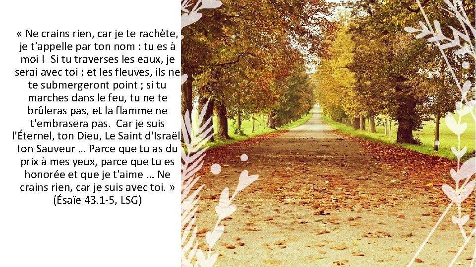  « Ne crains rien, car je te rachète, je t'appelle par ton nom