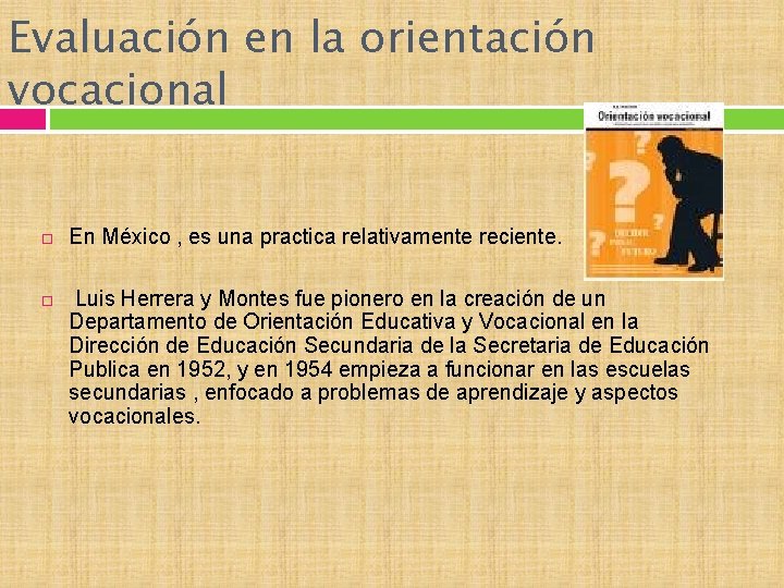 ORIENTACIN EDUCATIVA Evaluacin en la orientacin vocacional En