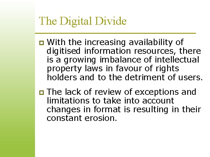The Digital Divide p With the increasing availability of digitised information resources, there is The Digital Divide p With the increasing availability of digitised information resources, there is