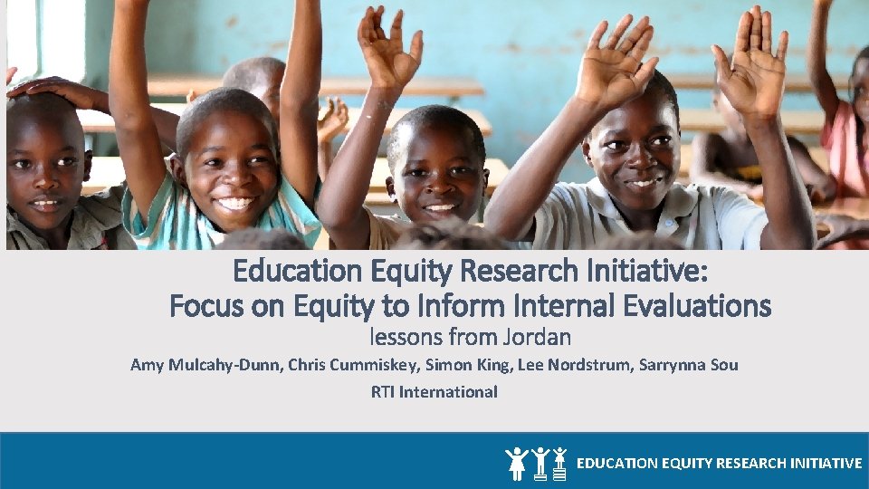 Education Equity Research Initiative: Focus on Equity to Inform Internal Evaluations lessons from Jordan