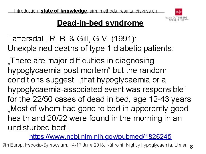 i Introduction, state of knowledge, aim, methods, results, diskussion, i Dead-in-bed syndrome Tattersdall, R.