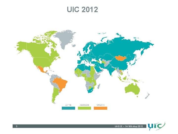 UIC 2012 3 UNECE – 14 -16 th May 2012 3 