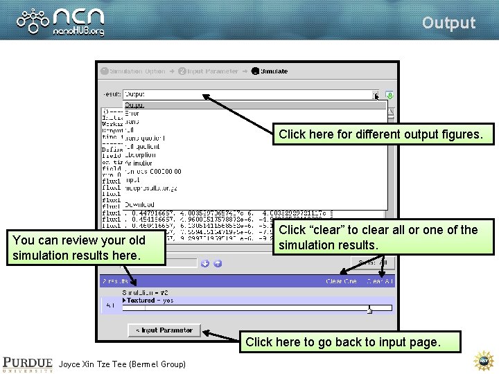 Output Click here for different output figures. You can review your old simulation results