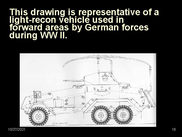 This drawing is representative of a light-recon vehicle used in forward areas by German