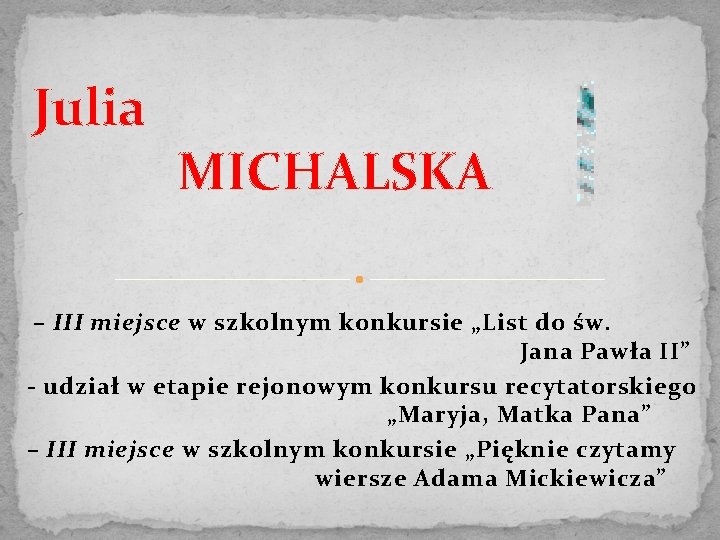 Julia MICHALSKA – III miejsce w szkolnym konkursie „List do św. Jana Pawła II”