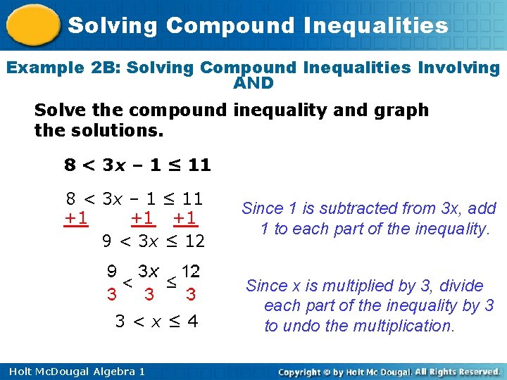 Solving Compound Inequalities Example 2 B: Solving Compound Inequalities Involving AND Solve the compound