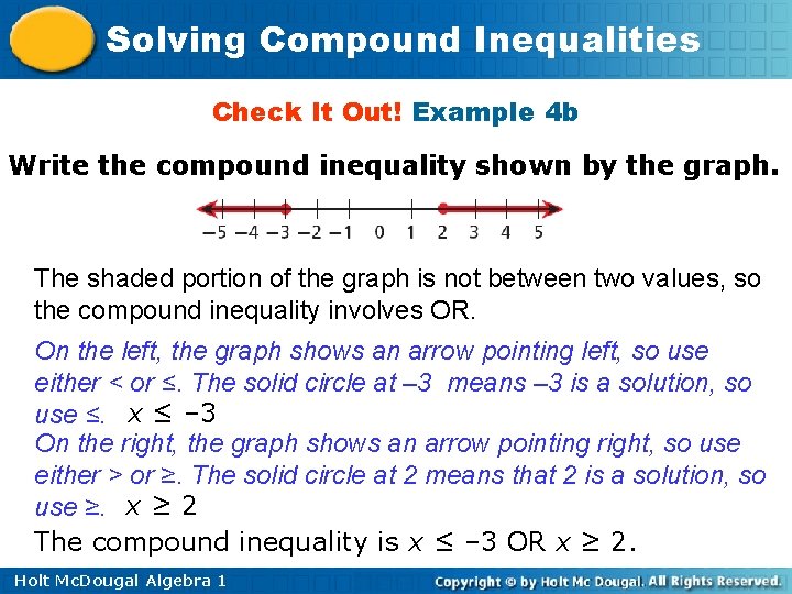 Solving Compound Inequalities Check It Out! Example 4 b Write the compound inequality shown