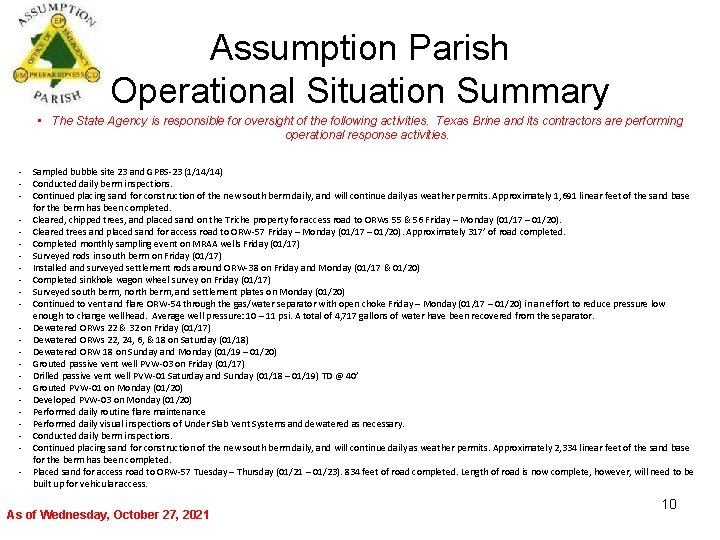 Assumption Parish Operational Situation Summary • The State Agency is responsible for oversight of