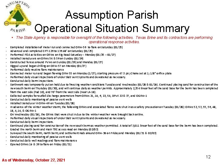 Assumption Parish Operational Situation Summary • The State Agency is responsible for oversight of