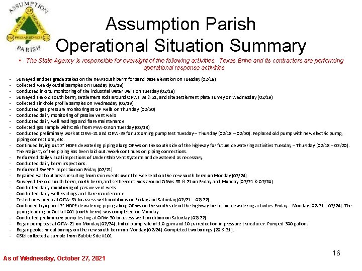 Assumption Parish Operational Situation Summary • The State Agency is responsible for oversight of