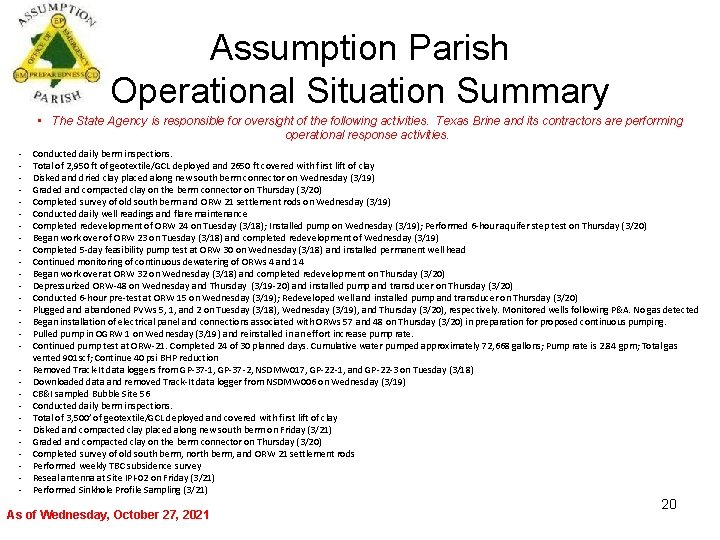 Assumption Parish Operational Situation Summary • The State Agency is responsible for oversight of