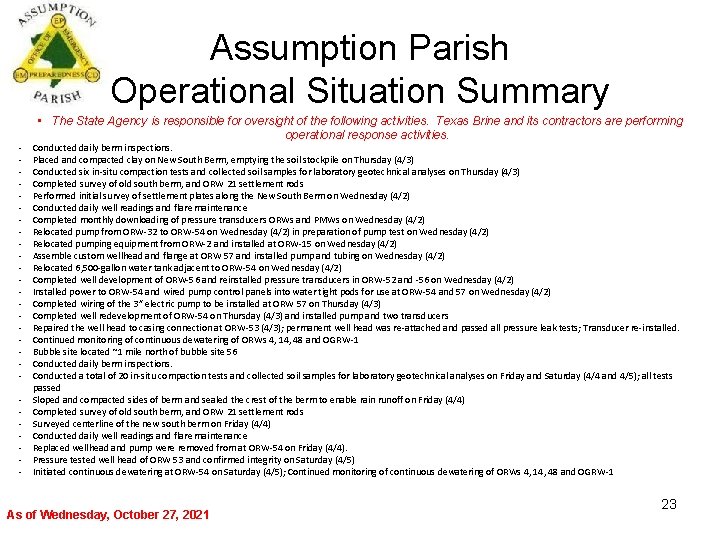 Assumption Parish Operational Situation Summary - • The State Agency is responsible for oversight