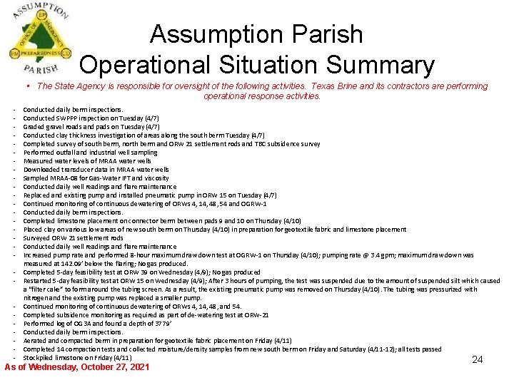 Assumption Parish Operational Situation Summary • The State Agency is responsible for oversight of